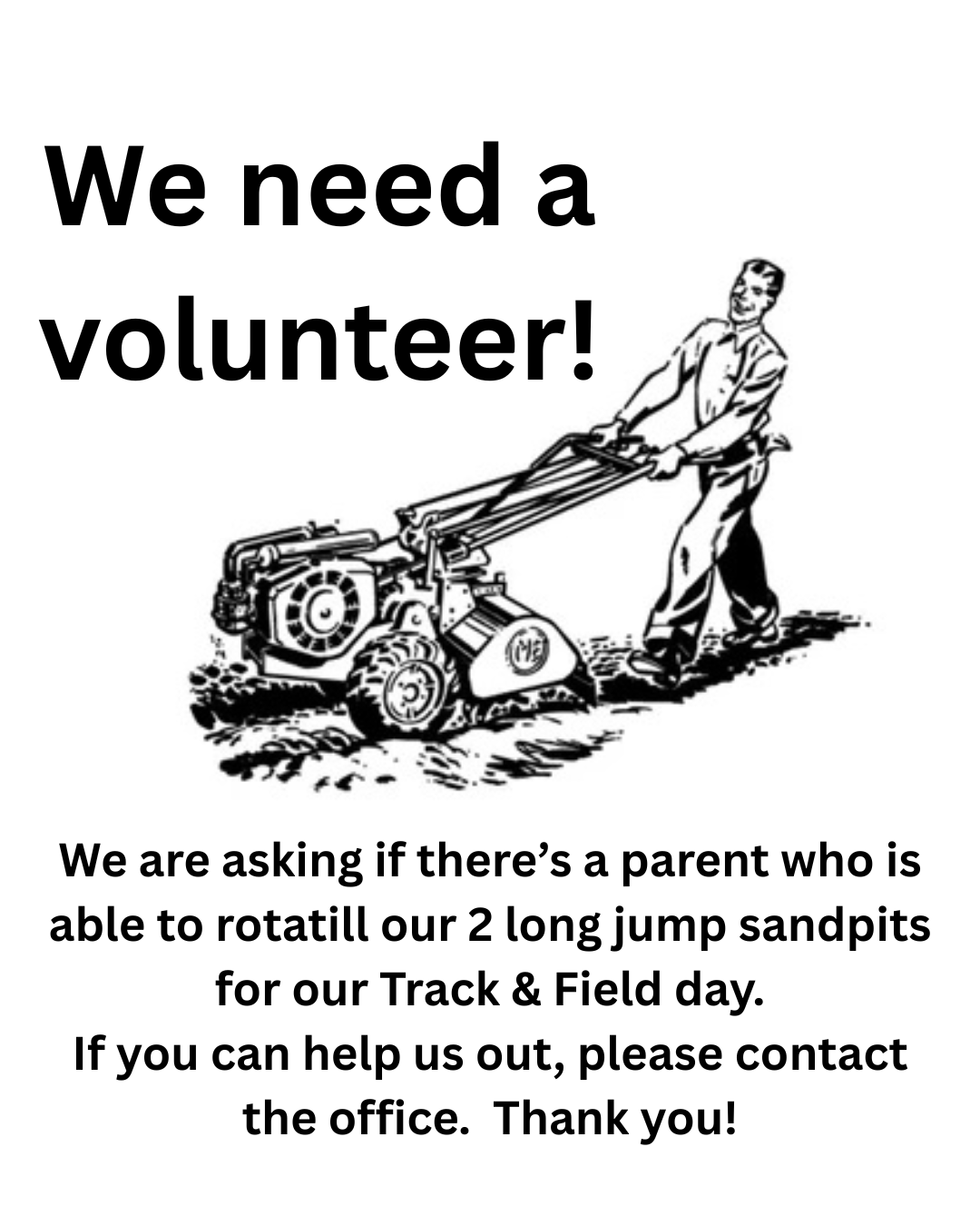 In need of someone to help rotatill!