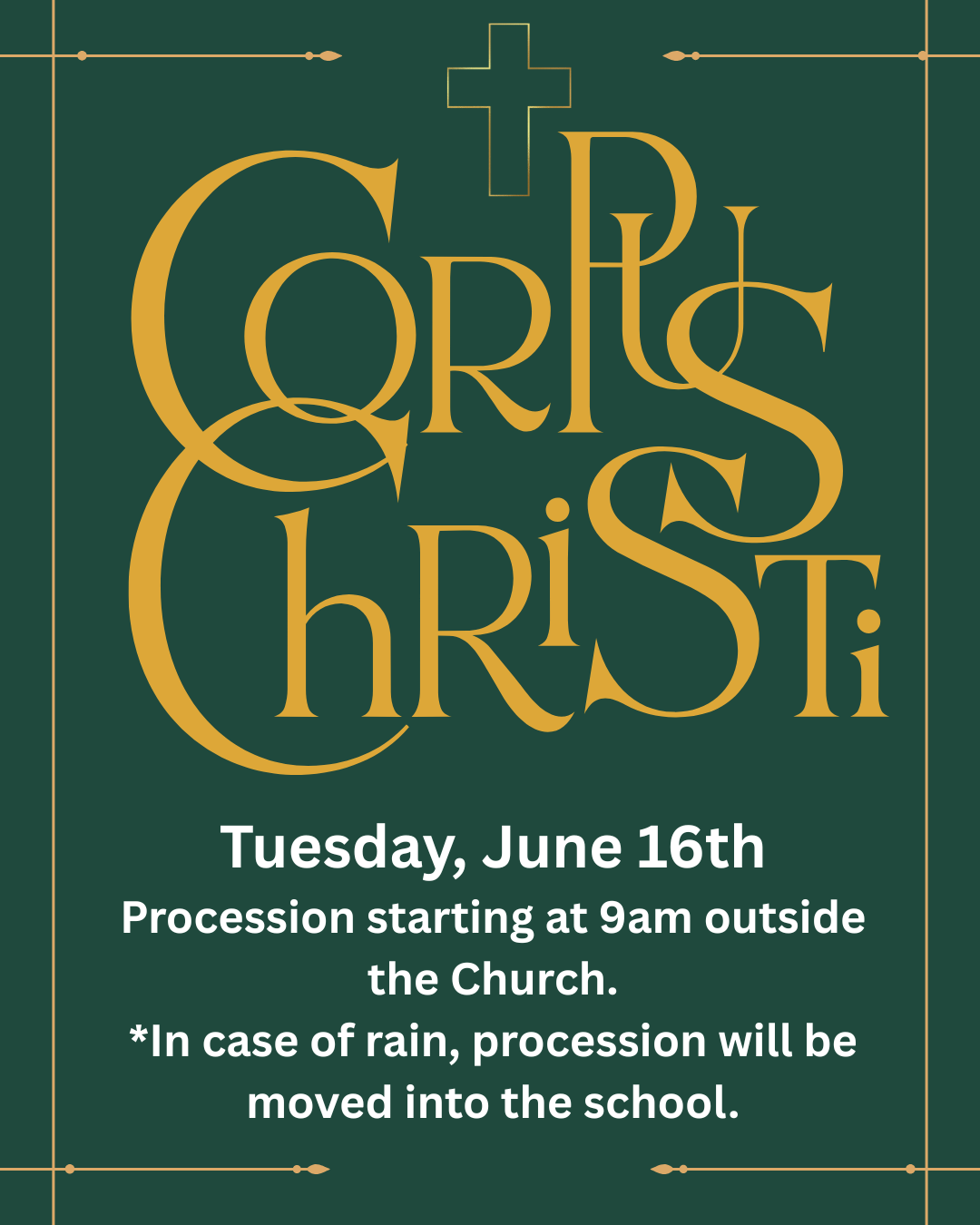 Corpus Christi June 16th