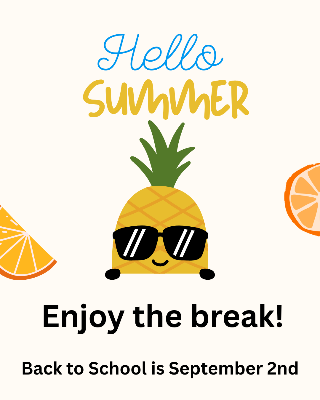 Enjoy the Summer!