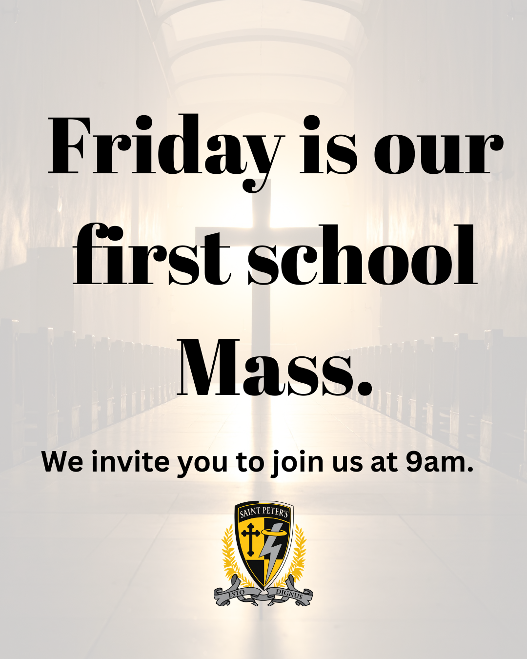 Join us for our First School Mass